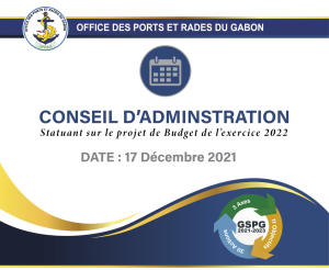 16. Convocation au Conseil d’Administration de l’Office des Ports et Rades du Gabon